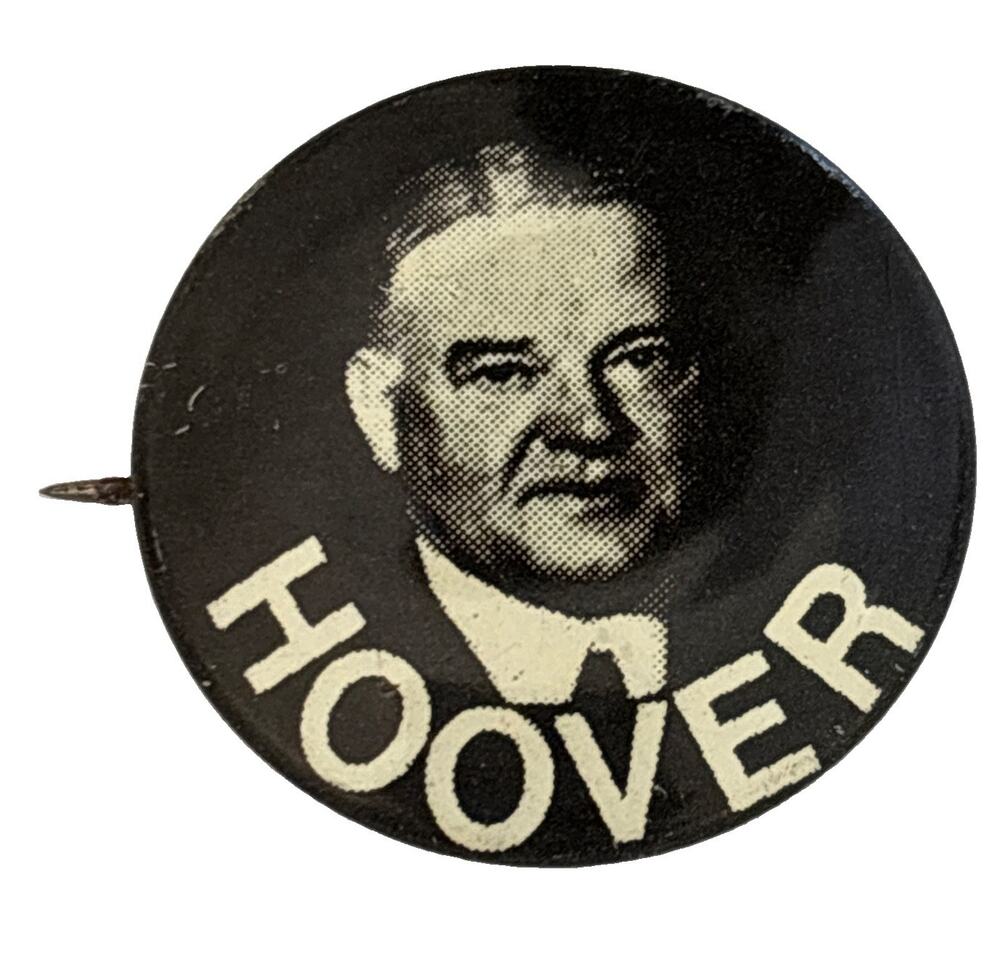 Herbert Hoover political reproduction campaign button